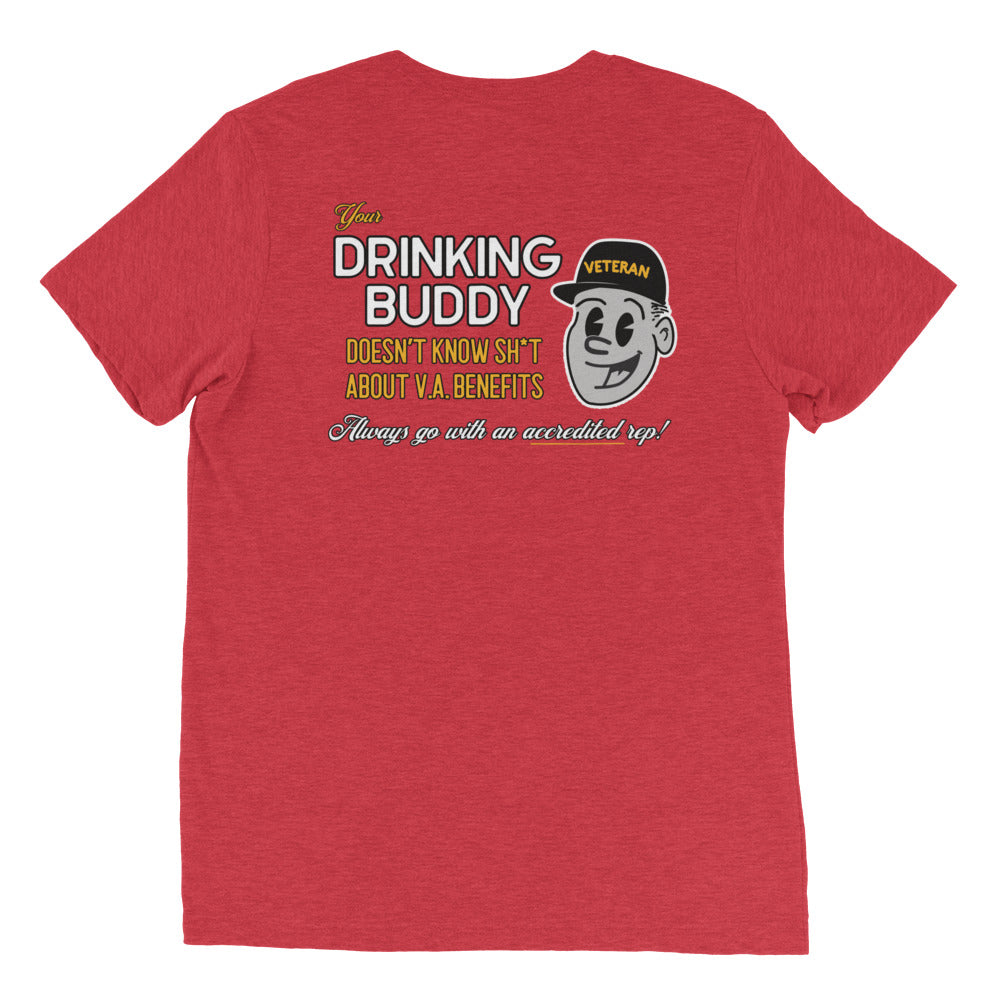 Your Drinking Buddy Doesn't Know SH*T Short sleeve t-shirt